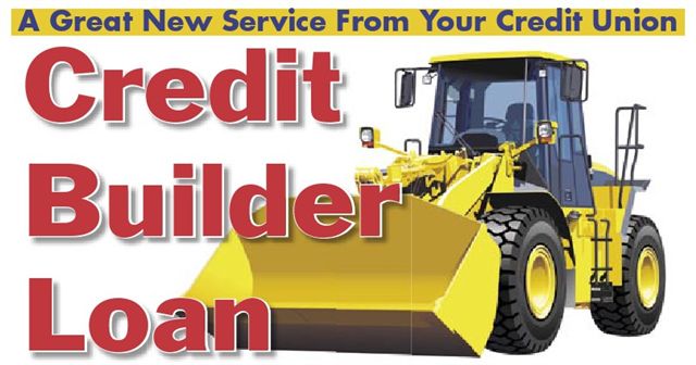 Credit Builder Loan is a new loan type to help build or rebuild your credit.